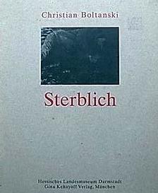 Sterblich　Christian Boltanski